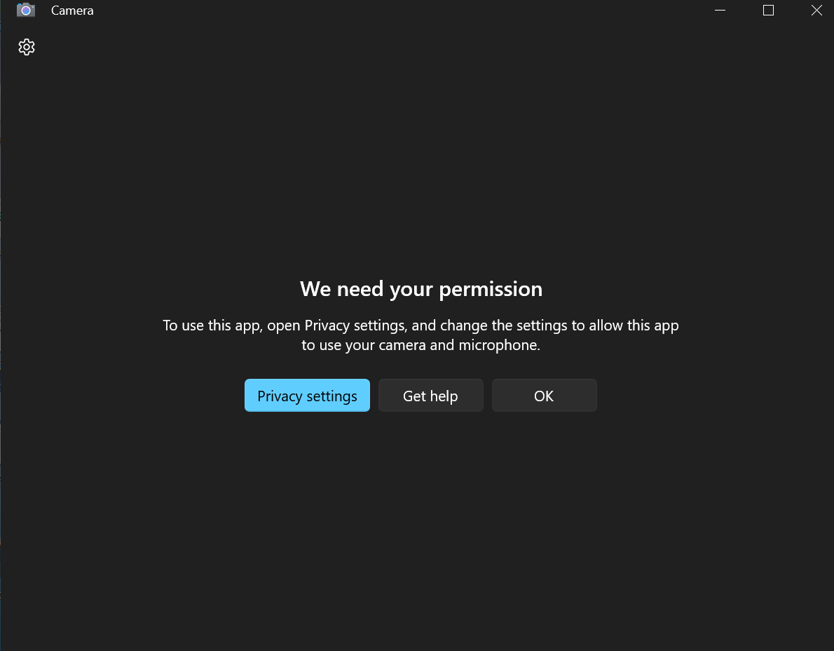 When trying to use the camera in Windows 10, I get the message 