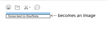 Copying text FROM OneNote TO another application resulted in an IMAGE ...