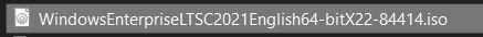 Windows 10 IoT 2021 LTSC ISO admin Portal Downloaded ISO 02