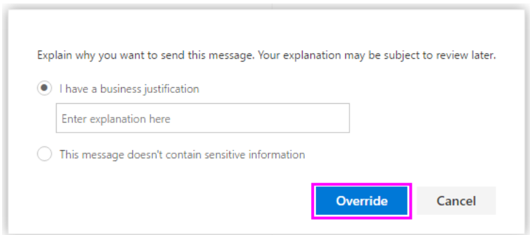 Pre-defined options for overriding DLP policies - Microsoft Q&A