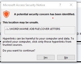 WARNING SCREEN WHEN I USE A HYPERLINK - Microsoft Q&A