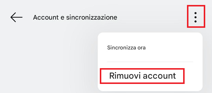 ←Account e sincronizzazione:Sincronizza oraRimuovi account