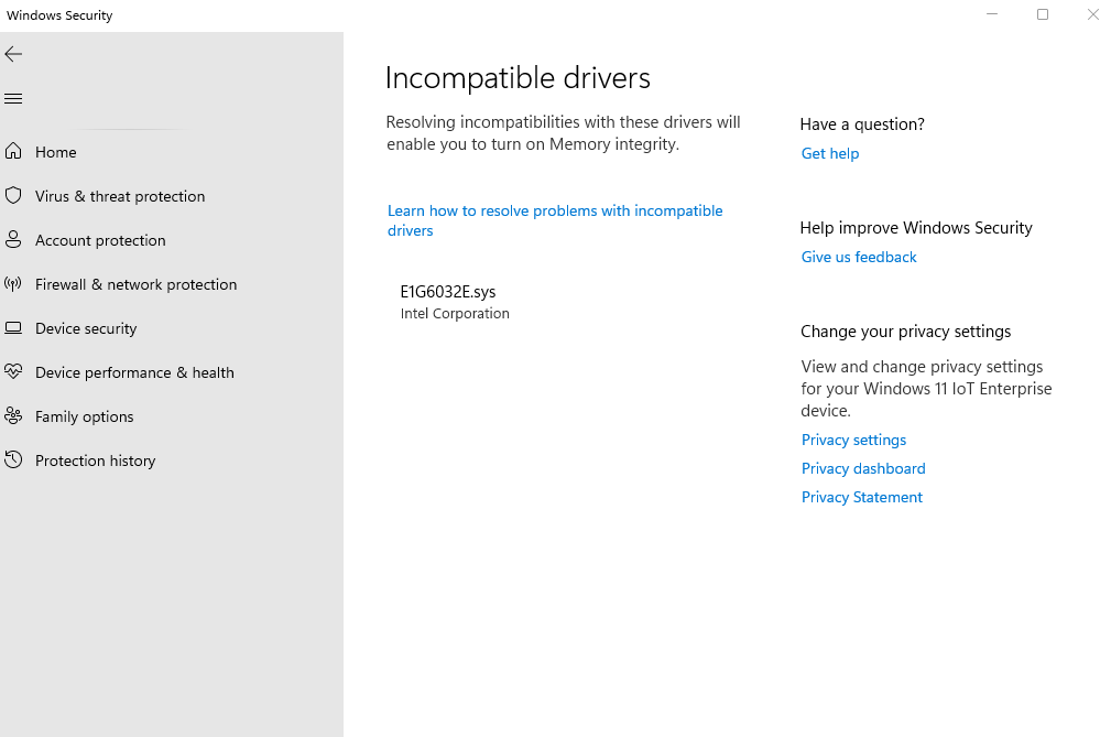 memory integrity off because of incompatible E1G6032E.sys - Microsoft Q&A