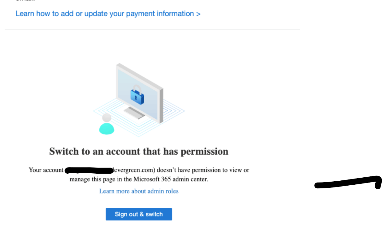 How to change payment method when I don't have admin access - Microsoft Q&A