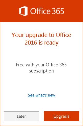 annoying desktop popup office 365 your upgrade to office 2016 is ready ...