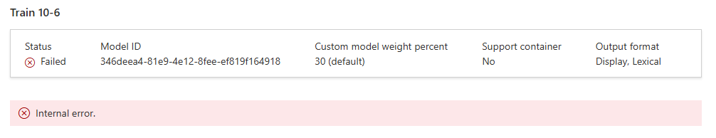 Azure Speech - unable to train a custom model. Getting error 'Internal ...