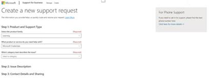 Create a new support request For Phone Support Step ft Product and Support Type ------ -- Step 2: lunse Description Step 3: Contact Details and Sharing