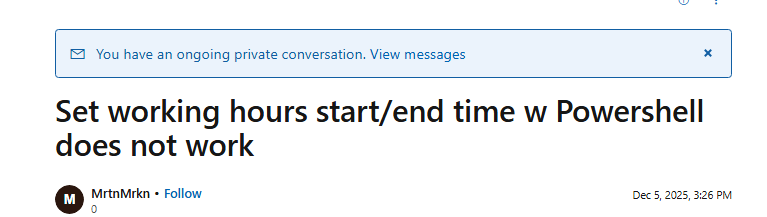 Set working hours start/end time w Powershell does not work - Microsoft Q&A