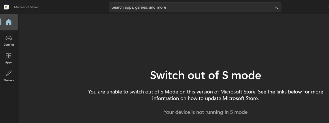 Lack of option to switch out of S Mode - Microsoft Q&A