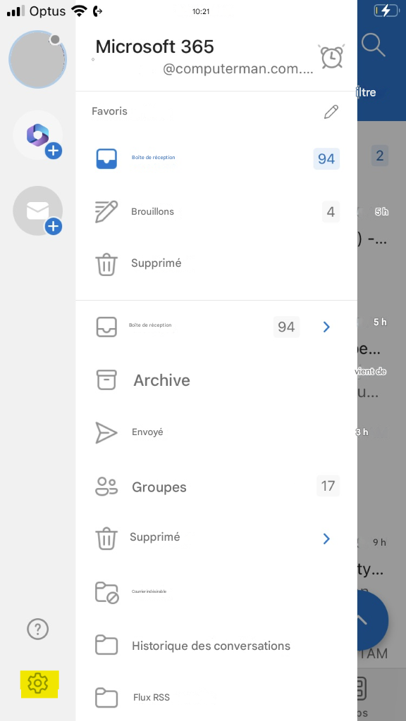 Optus10:21Microsoft ******@computerman.com....iltreFavoris+Boîte de réception942+Brouillons45 hSuppriméBoîte de réception94>5 hArchivevient deEnvoyé3 hGroupes17Supprimé>9 hty...?Courrier indésirableHistorique des conversationsTAMFlux RSS(00) DS