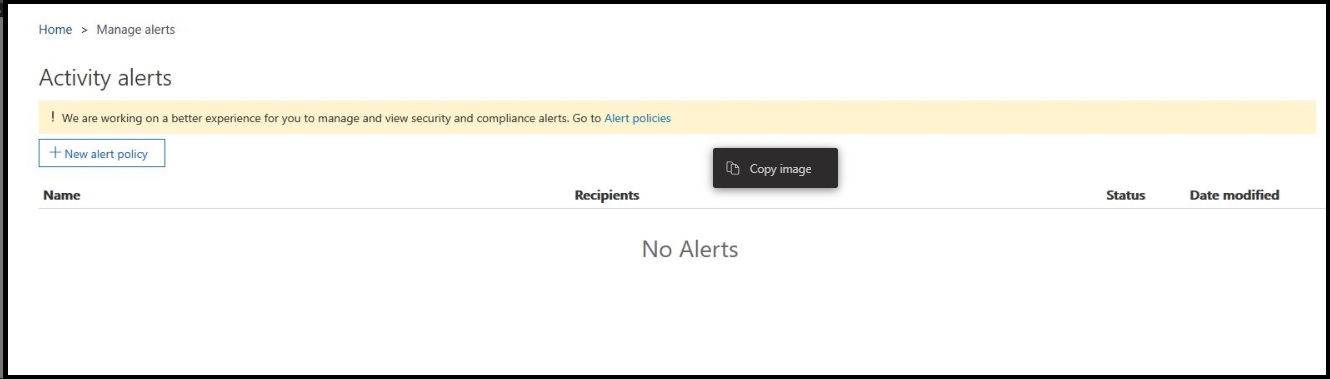 Unable to Create Alert Policy - Microsoft Q&A
