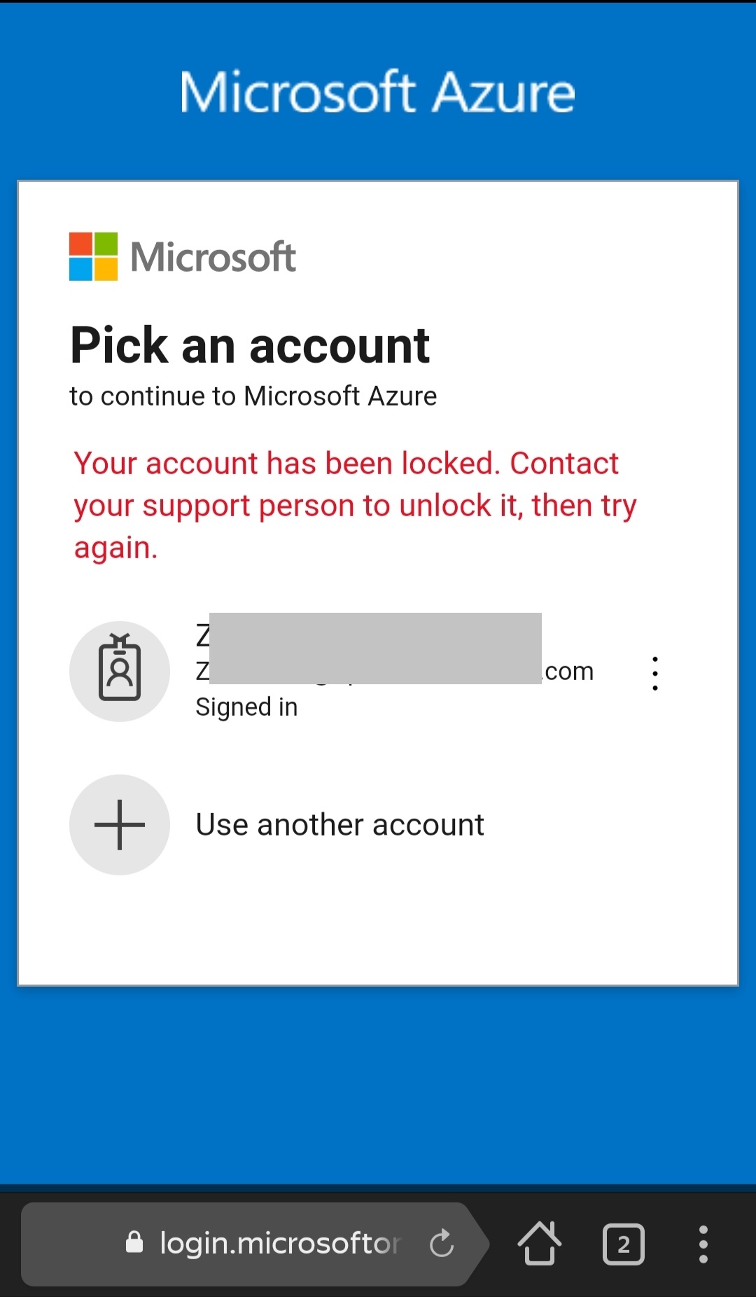 Your account has been locked. Contact your support person to unlock it ...