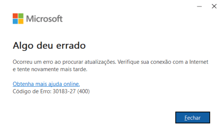 Mudar versão do Office (Microsoft 365) - ERRO 30183-27 (400