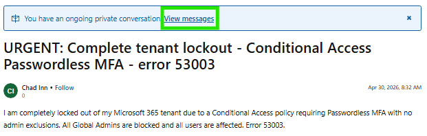 URGENT: Complete tenant lockout - Conditional Access Passwordless MFA ...