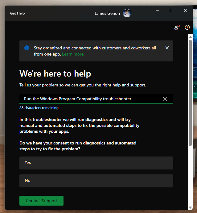 Can you bring back the previous TROUBLESHOOT COMPATIBILITY? Because the ...