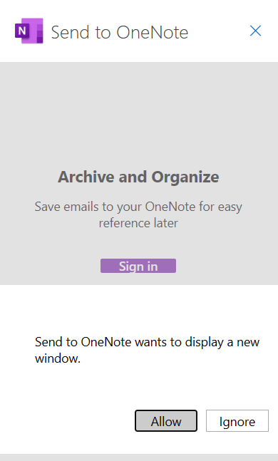 Send to OneNote in New Outlook requires me to sign in to OneNote EVERY ...