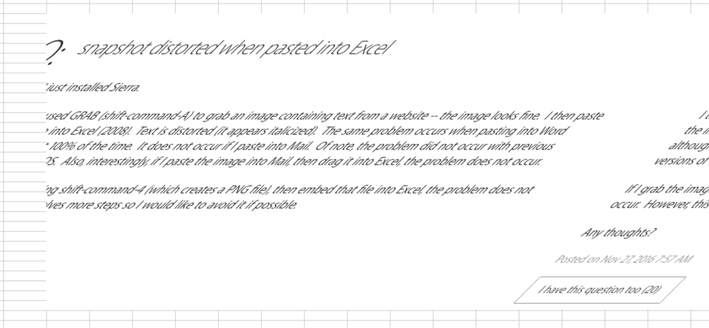 snapshot distorted when pasted into Excel - mac OS Sierra - Microsoft Q&A