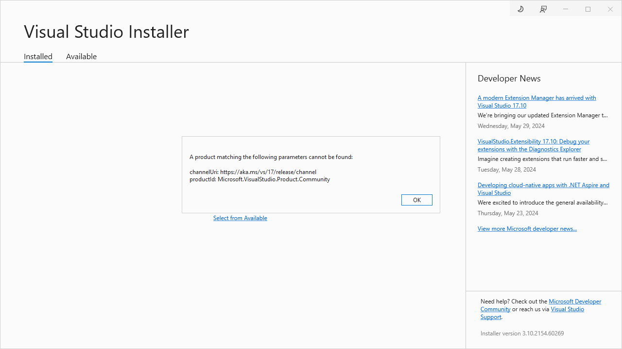 “A product matching the following parameters cannot be found: channelUri: https://aka.ms/vs/17/release/channel productId: Microsoft.VisualStudio.Product.Community”