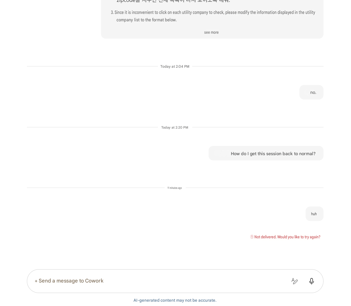 3. Since it is inconvenient to click on each utility company to check, please modify the information displayed in the utility company list to the format below.Today at 2:04 PMToday at 2:20 PMHow do I get this session back to normal?11 minutes agosee moreno.huh① Not delivered. Would you like to try again?AD+ Send a message to CoworkAI-generated content may not be accurate.