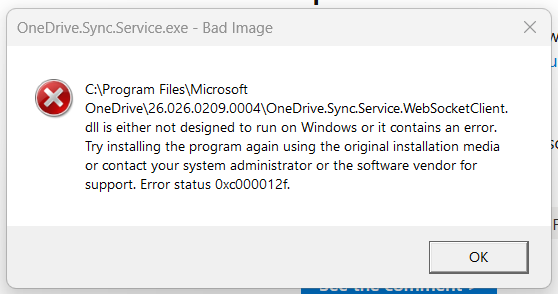 Onedrive error status 0xc000012f keeps popping up whenever I turn on or ...