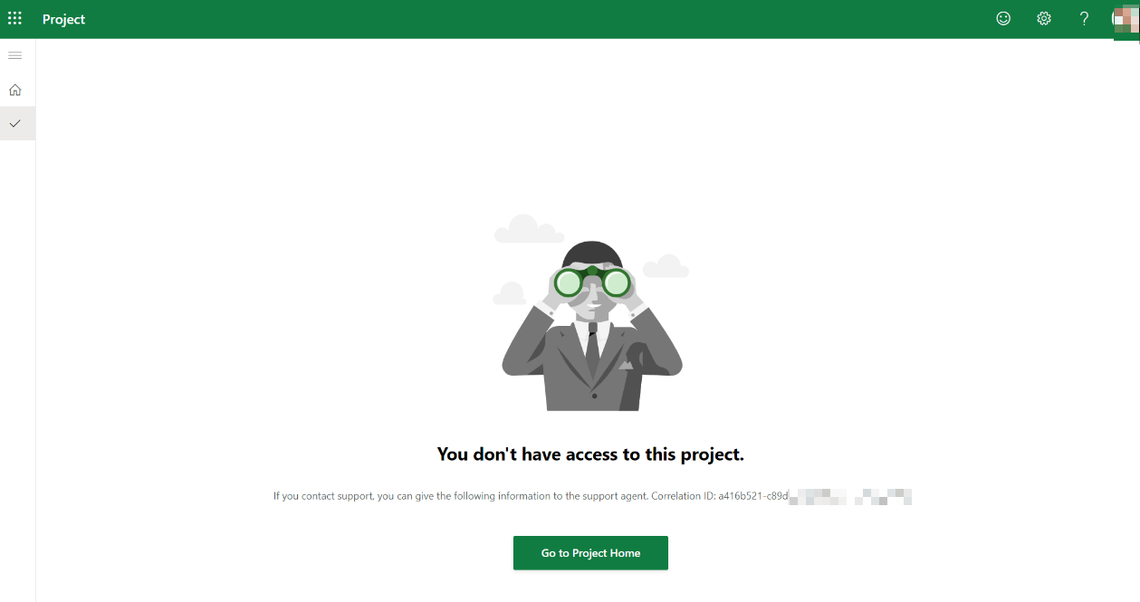 I lost access to the projects that I own, Project on Web - Microsoft Q&A