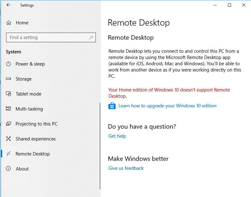 วินโดว์10 Home FPP ใช้Remote Desktopไม่ได้ - คำถามคำตอบของ Microsoft